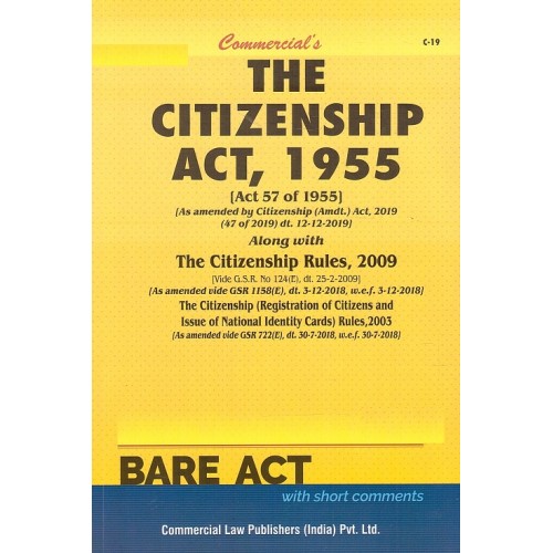 Commercial"s The Citizenship Act, 1955 with Rules, 2009 Bare Act 2023